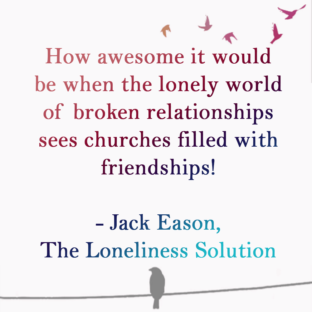 US Author Jack Eason's The Loneliness Solution quote
