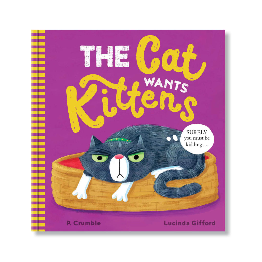 Cat Wants series by P.Crumble and Lucinda Gifford lucindagiffordbooks com