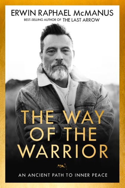 The Way of the Warrior Erwin McManus book cover