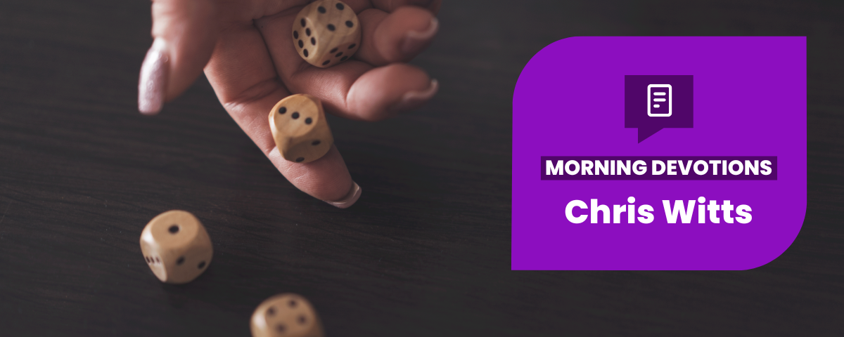 Life is Unpredictable — Morning Devotions