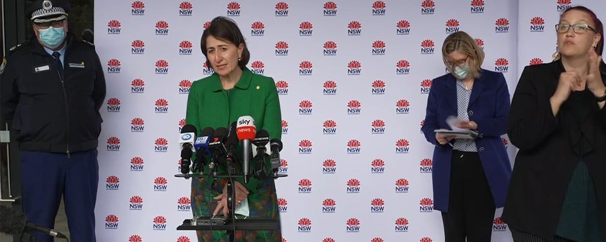 NSW Premier Gladys Berejiklian Says Easing Restrictions Is Extension of Care, It’s Not a Holiday