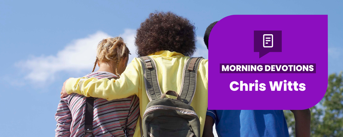 Having Good Friends Around You — Morning Devotions