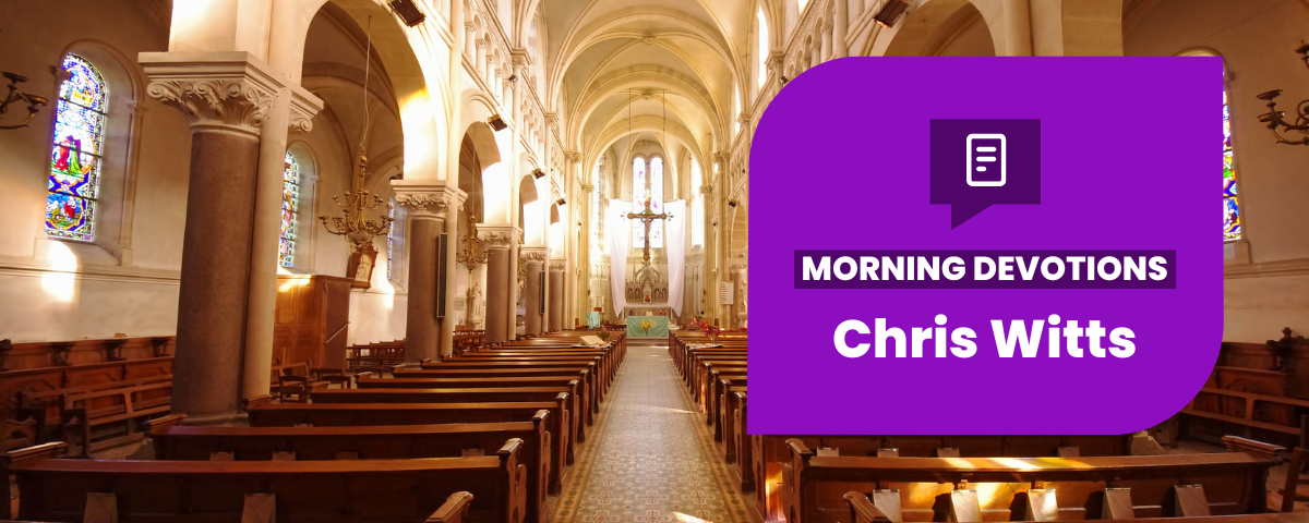 What’s so Good about Going to Church? — Morning Devotions
