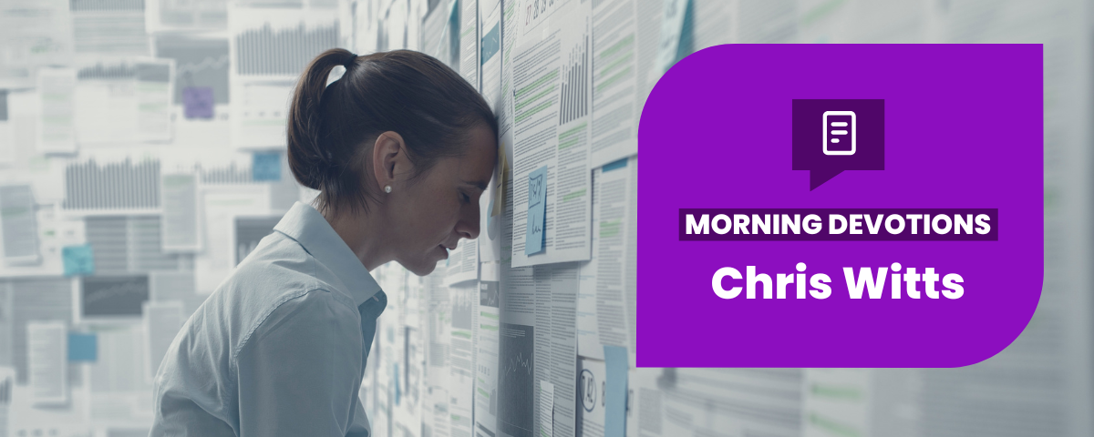 Facing Your Fear of Failure — Morning Devotions