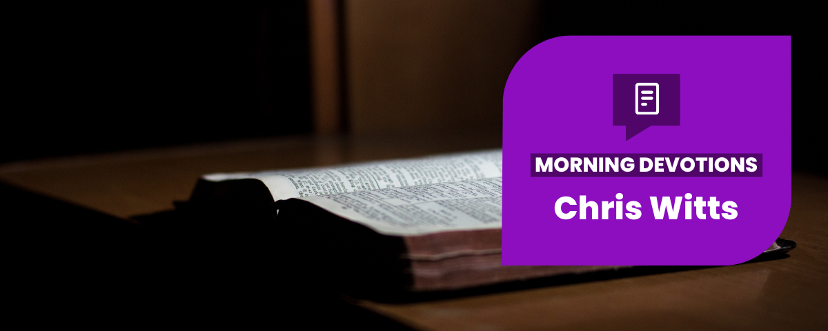 God’s Word — Morning Devotions