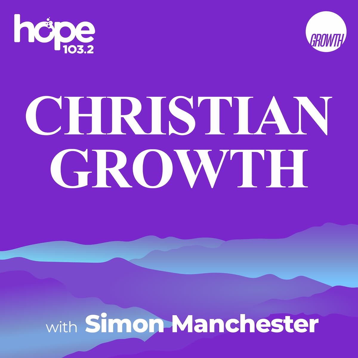 Christian Growth with Simon Manchester podcast square banner