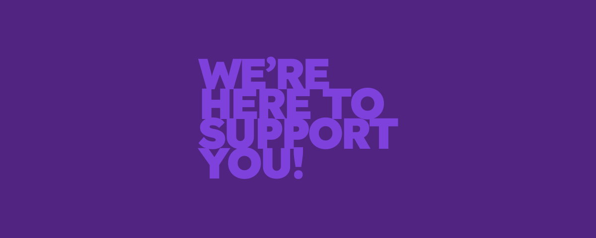 We’re Here to Support You – Let’s Connect!