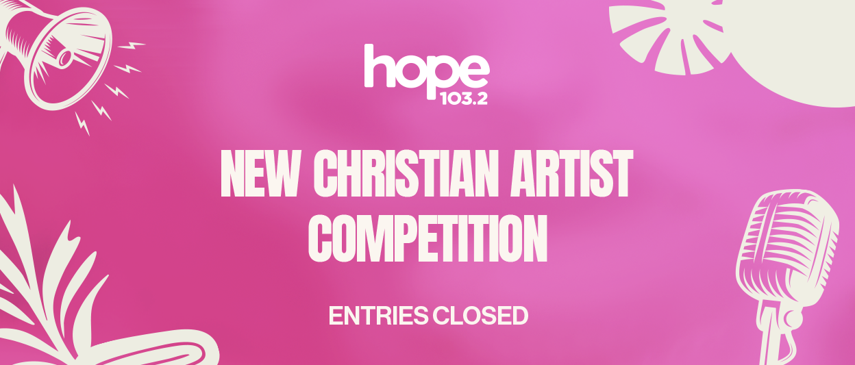 Hope 103.2 Open Day – New Christian Artist Competition