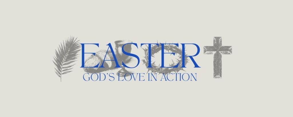 Easter Gods love in action
