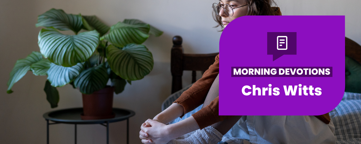 Being Misunderstood — Morning Devotions